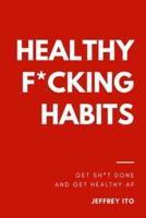 Healthy F*cking Habits