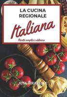 La Cucina Regionale Italiana