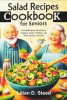 Salad Recipes Cookbook For Seniors