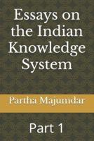 Essays on the Indian Knowledge System