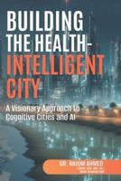 Building the Health Intelligent City