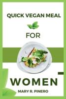 Quick Vegan Meals for Women