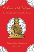 La Esencia Del Budismo