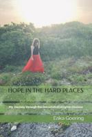 Hope in the Hard Places