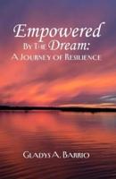 Empowered by the Dream