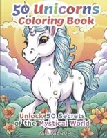 50 Unicorns Coloring Book