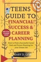 Teens Guide to Financial Skill and Career Planning