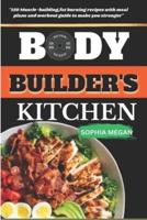 The Body Builders Kitchen