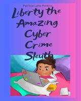 Liberty The Young Cyber Sleuth