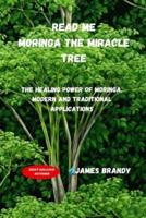 Read Me, Moringa The Miracle Tree