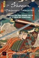 Storie Di Shogun, Daimyo E Samurai