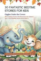 30 Fantastic Bedtime Stories for Kids