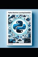 Python Machine Learning Essentials