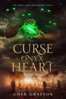 Curse of the Onyx Heart