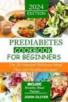Prediabetes Cookbook for Beginners