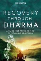 Recovery Through Dharma