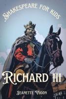 Richard III Shakespeare for Kids