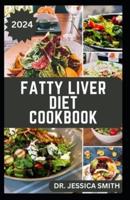 Fatty Liver Diet Cookbook