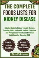 The Complete Foods Lists for Kidney Disease