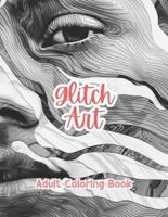 Glitch Art Adult Coloring Book Grayscale Images By TaylorStonelyArt