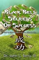 Black Belt Secrets of Success