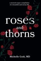 Roses and Thorns