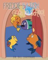 Freddie the Fish Goes to School
