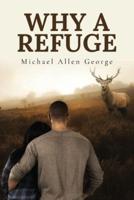 Why A Refuge