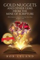 Gold Nuggets and Other Gems from the Mine of Scripture