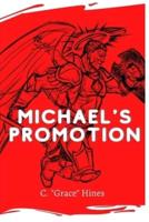 Michael's Promotion