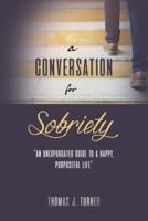 A Conversation for Sobriety