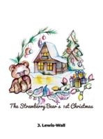 The Strawberry Bear's 1st Christmas