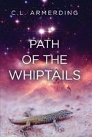 Path of the Whiptails
