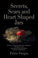 Secrets, Scars and Heart Shaped Jars
