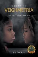 Story of Veighmetria