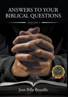 Answers to Your Biblical Questions: Volume 1