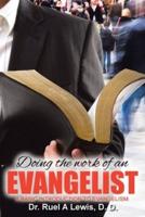 Doing the Work of an Evangelist:  A Basic Introduction to Evangelism