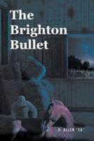 The Brighton Bullet
