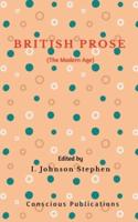 BRITISH PROSE : THE MODERN AGE