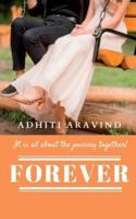 Forever : It is all about the journey together!