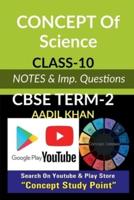 Concept of Science-Term 2 : CBSE Board Term-2 Notes
