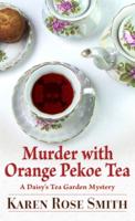 Murder With Orange Pekoe Tea