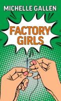 Factory Girls : A Novel
