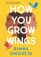How You Grow Wings