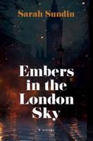 Embers in the London Sky