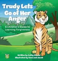 Trudy Lets Go of Anger