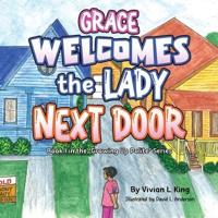 Grace Welcomes the Lady Next Door