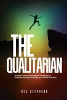The Qualitarian