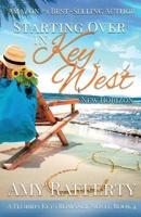 Starting Over In Key West: New Horizons