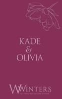 Kade & Olivia